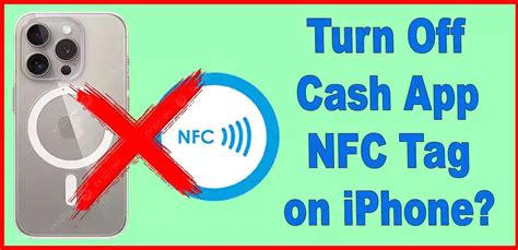 cash app nfc tag turn off iphone|cashapp qr code on computer.